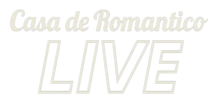 Casa de Romantico LIVE